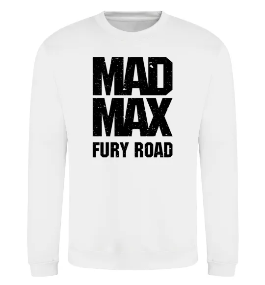 Свитшот Mad Max fury road Белый фото
