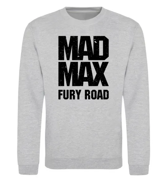 Свитшот Mad Max fury road Серый меланж фото