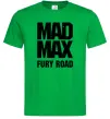 Чоловіча футболка Mad Max fury road Зелений фото