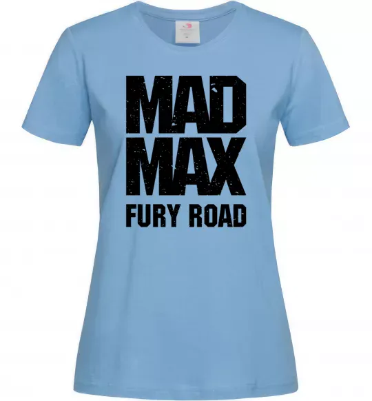 Жіноча футболка Mad Max fury road Блакитний фото