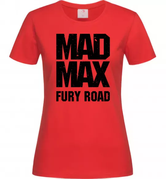 Жіноча футболка Mad Max fury road Червоний фото