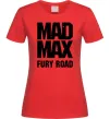 Жіноча футболка Mad Max fury road Червоний фото