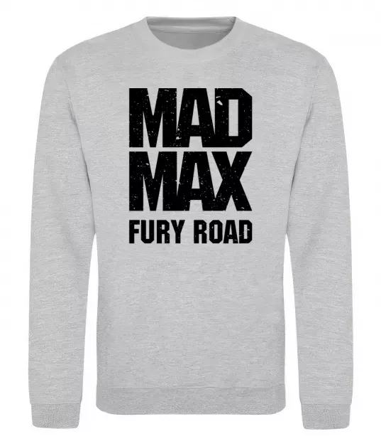 Свитшот Mad Max fury road Серый меланж фото