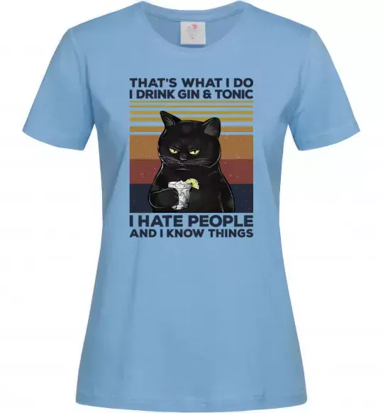Женская футболка I hate people and i know things Голубой фото