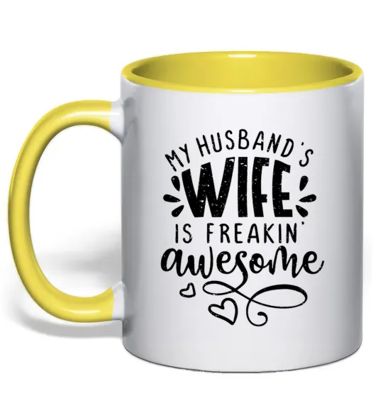 Чашка з кольоровою ручкою My husbend's wife is freaking awesome Лимонний фото