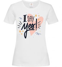 Жіноча футболка I say yes