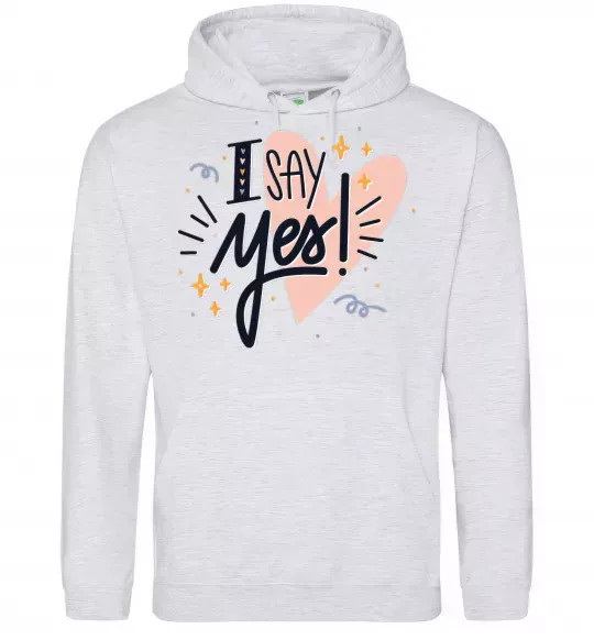 Жіноча толстовка (худі) I say yes Сірий меланж фото