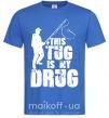 Мужская футболка This tug is my drug Ярко-синий фото