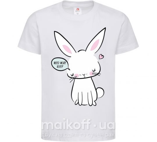 Дитяча футболка Need more sleep rabbit Білий фото