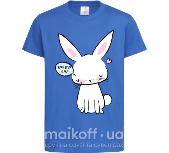 Детская футболка Need more sleep rabbit Ярко-синий фото